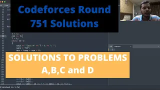 Codeforces Round 751(Div-2) Solutions || Problems A,B,C, and D