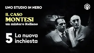 Il caso Montesi 5 - "La nuova inchiesta"