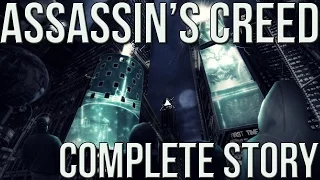 Assassin's Creed The Complete Story #1 - The First Civilization