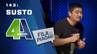 FILA DE PIADAS - SUSTO - #143 Participação André Santi