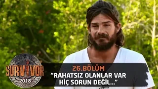 Hakan: Rahatsız olanlar var hiç sorun değil  | 26.Bölüm | Survivor 2018