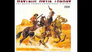 WESTERN MOVIE THEMES - THE BEST OF