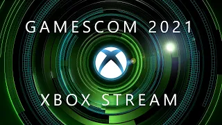 Xbox Gamescom 2021 Show (Official Xbox Stream)