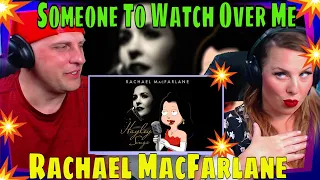 REACTION TO Someone To Watch Over Me · Rachael MacFarlane | THE WOLF HUNTERZ REACTIONS