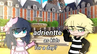 adrientte as kids for a day?||gacha || mlb|| ADRINETTE||