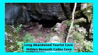 Abandoned Tourist Cave Hidden Beneath Cades Cove, Gregory's Cave