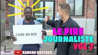 LE PIRE JOURNALISTE RELOU Volume 3