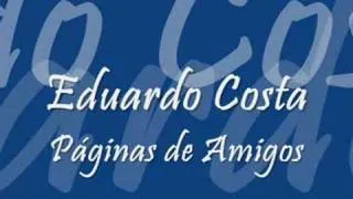 Eduardo Costa - Páginas de Amigos