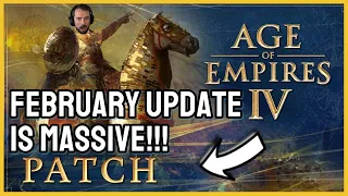 AoE4 - February Patch Notes are GAME CHANGING!!!