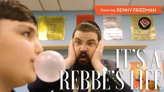 It's a Rebbe's Life - Benny Friedman - Chasdei Lev