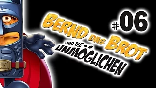 Bernd das Brot und die Unmöglichen - Let's Play - #06 Yak muss Kaka [deutsch] [HD]