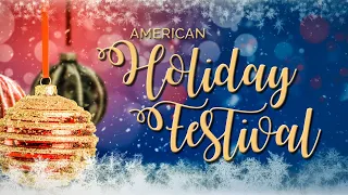 2021 American Holiday Festival