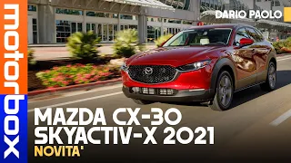Mazda CX 30 Skyactiv-X 2021 | L'analisi del MOTORE BENZINA che funziona come un DIESEL!