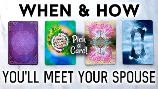 💋 When / How You'll Meet Your Future Spouse 💒 Long + Detailed Love Reading 💞 Timeless Tarot 🌹