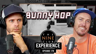 The Nine Club EXPERIENCE LIVE! #179 - Bunny Hop, Mason Silva, Alex Elfving