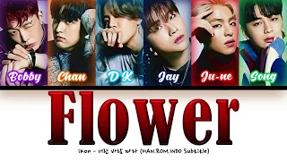 IKON - 'FLOWER (너란 바람 따라) COLOR CODED HAN|ROM|INDO Subtitle |By: #Ren_918