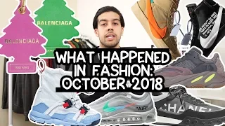 What Happened in Fashion & Sneakers in: OCTOBER 2018? (Hypefest, Balenciaga Pine Tree Lawsuit)