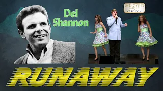 RUNAWAY- 24K Gold Music - Golden Oldies HIT Song 60's COVER Version -Del Shannon- Nostalgia Energy