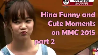 Hina Funny and Cute Moments on MMC 2015 (part 2)