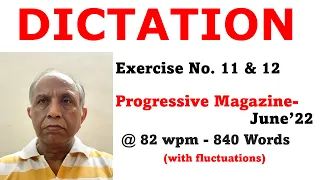 #ShorthandDictationProgressiveMagazine #DictationProgressiveMagazineJune2022Ex.11&12@82wpm