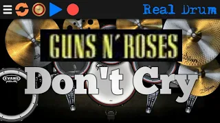 DON'T CRY - GUNS N' ROSES | REAL DRUM COVER
