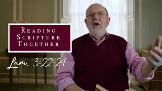 Where Do You Find Hope? | Lamentations 3:22-24 | N.T. Wright Online