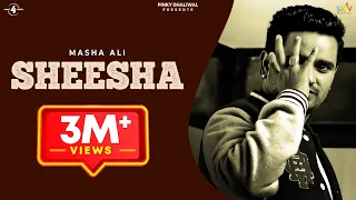 ✍ Masha Ali | Sheesha | Lyrics | HD Audio Brand New Punjabi Song 2014