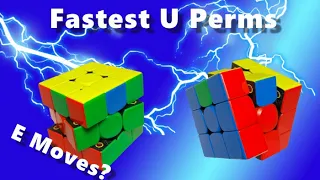 What are the Fastest U perms?