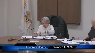 Board Of Health Meeting February 23, 2023