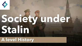 Society under Stalin | A Level History