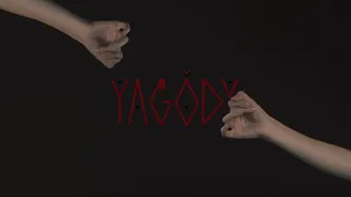 YAGODY (promo video)