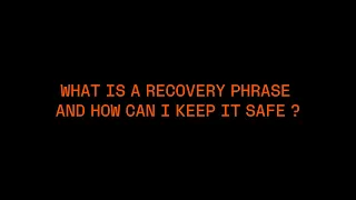 What is a Recovery Phrase and How to Keep it Safe