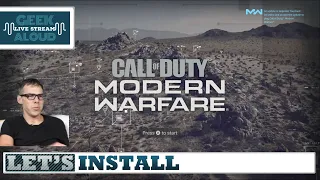 Let's Install - Call Of Duty Modern Warfare (Part 1)