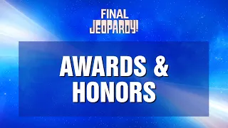 Final Jeopardy!: Awards & Honors | JEOPARDY!