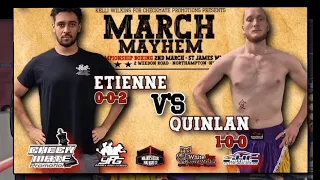 Etienne v' Quinlan - March Mayhem - 2-3-24