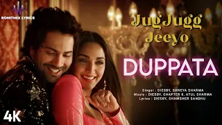 Duppata (LYRICS) - JugJugg Jeeyo | Varun, Kiara, Anil, Neetu | Diesby, Chapter6, Shreya Sharma