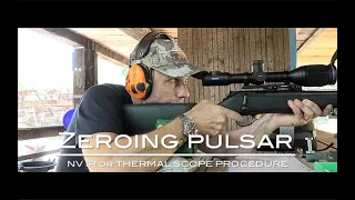 How to zero a Pulsar Thermal/IR Scope