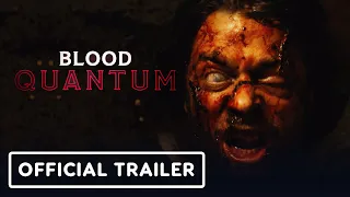 Blood Quantum - Official Trailer