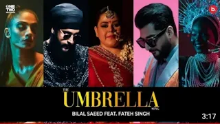 the umbrella song by bilal saeed feat fateh singh officiall video 2022