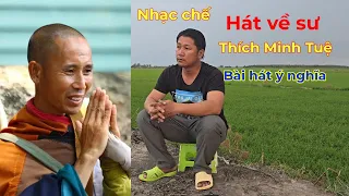 nhạc chế hát về sư thích minh tuệ bài hát rất ý nghĩa