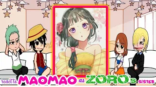 One Piece ~ Straw hat Pirates / Mugiwara react to Maomao as Zoro's sister // gacha club react