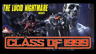 The Lucid Nightmare - Class of 1999 Review