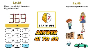 Brain Out 41 42 43 44 45 46 47 48 49 50 Answer