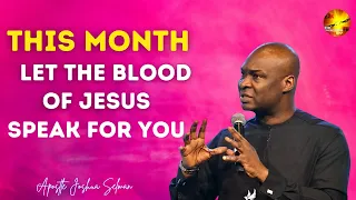 HOW TO LET THE BLOOD OF JESUS WORK FOR YOU || Apostle Joshua Selman