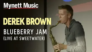 Derek Brown - Blueberry Jam (Live at Sweetwater)