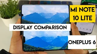 Mi note 10 lite vs oneplus 6 display comparison review