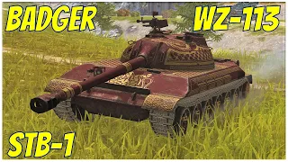 WZ-113, STB-1 & Badger ● WoT Blitz