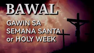 Mga bawal tuwing Semana Santa o Holy week