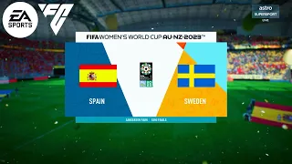 EA Sports FC 24 - Spain Vs. Sweden - FIFA Women's World Cup AU-NZ 2023 | Full Match