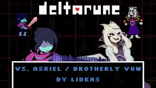 Deltarune UST - Vs. ASRIEL / Brotherly Vow (1K Subscribers Special)